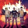 Reckless (feat. Tony Cota & Anthny Jordn) [Explicit]