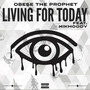 Living For Today (Explicit)