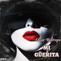 Mi Güerita (Explicit)