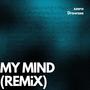 MY MIND (feat. Drowzee) [Remix] [Explicit]