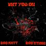 Wht you on (feat. Bgs ethos) [Explicit]