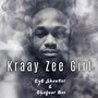 Kraay Zee Girl (Radio Edit)