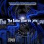 The Game Show No Love (feat. Tha Rye, Real Red, Mr. Rizzo, Cali Negus & CLICK) [Explicit]