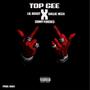 TOP GEE (feat. Willie Meek & Sammy punches) [Explicit]