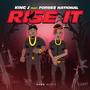 Rise It (feat. King.J & Forbez National)