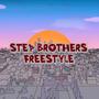 STEP BROTHERS (FREESTYLE) [Explicit]