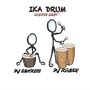 IKA DRUM (Explicit)