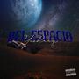 Del espacio (Explicit)