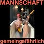 Gemeingefährlich (Extended Version)