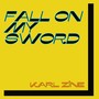 Fall on My Sword