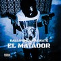 El Matador (Explicit)