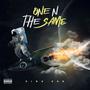 One N The Same (Explicit)