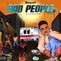 Bad People (Explicit)