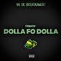 Dolla fo Dolla (Explicit)