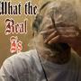 What the real is (Explicit)