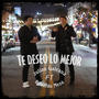 Te Deseo Lo Mejor (feat. Eduardo Meza)