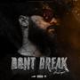 Don't Break (Explicit)