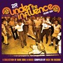 Under the Influence Vol. 4 compiled by Nick the Record