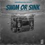 SWIM OR SINK (Explicit)