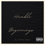 Humble Beginnings (Explicit)