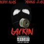 Lackin (Explicit)