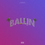 Ballin (Explicit)