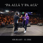 Pa allá y Pa Acá