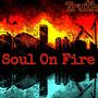 Soul on Fire (Explicit)