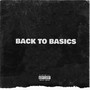 Back To Basics (Explicit)