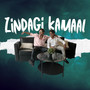 Zindagi Kamaal