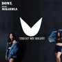 Treat me right (feat. Mikaehla)