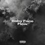 Baby Face Flow (Explicit)