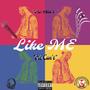 Like Me (Like I Do) [Explicit]