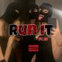 Run It (Explicit)