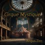 Cirque Mystique