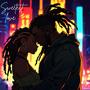 sweetest love (Explicit)