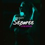 Séparée (SA MU Remix)