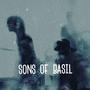 Sons of Basil (Explicit)