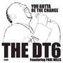 You Gotta Be The Change (feat. Paul Mills)