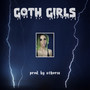 Goth Girls (Explicit)