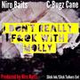 I Don't Really **** With Molly (feat. C- Bugs & Niro Baits) [Explicit]