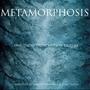 Metamorphisis (Main Theme from the Original Motion Picture Score)