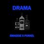 DRAMA (feat. PUKKEL) [Explicit]