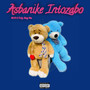 Asbanike Intozabo (Explicit)