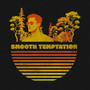 Smooth Temptation