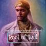 Root Of All Evil (feat. Rich99 & NobleOfficial)