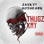 THUGZ KRY (feat. HotHeadK) [Explicit]