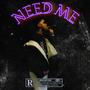 Need Me (Explicit)