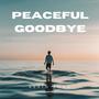 Peaceful Goodbye (feat. AIRLIFT)