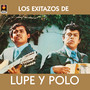 Los Exitazos De Lupe y Polo